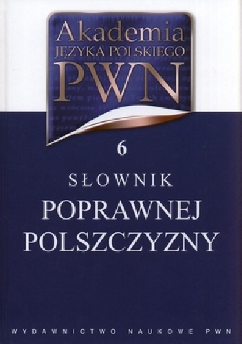 Słownik poprawej polszczyzny - Elżbieta Sobol, Lidia Drabik