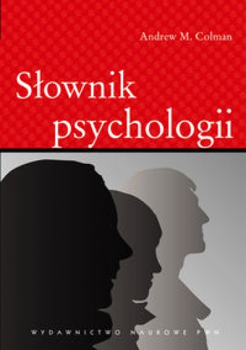 Słownik psychologii - Andrew Colman