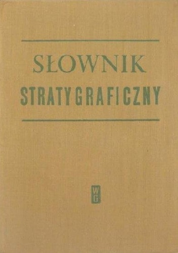Słownik stratygraficzny - praca zbiorowa