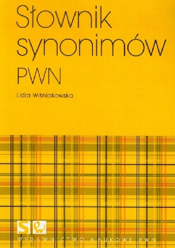 Słownik synonimów pwn - Lidia Wiśniakowska
