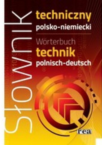 Słownik techniczny polsko-niemiecki - Irene Kroll