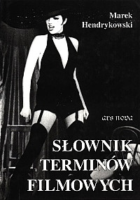 Słownik terminów filmowych - Marek Hendrykowski