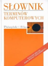 Słownik terminów komputerowych - Bryan Pfaffenberger