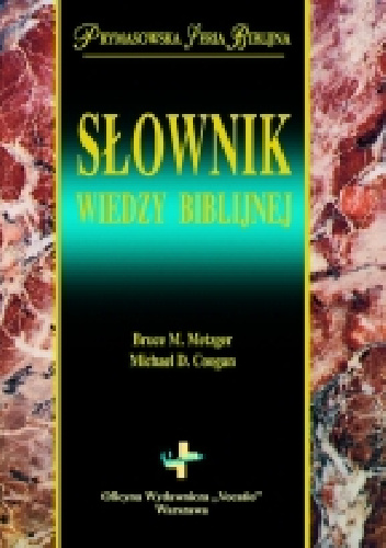 Słownik wiedzy biblijnej - praca zbiorowa