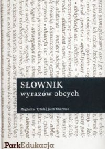 Słownik wyrazów obcych - Magdalena Tytuła, Jacek Okarmus