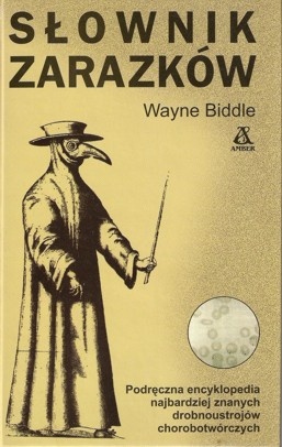 Słownik zarazków - Wayne Biddle