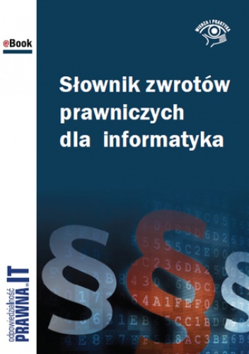 Słownik zwrotów prawniczych dla  informatyka