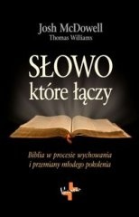 Słowo, które łączy - Josh McDowell