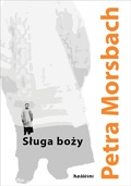Sługa boży - Petra Morsbach