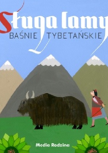 Sługa lamy. Baśnie tybetańskie - Elżbieta Walter