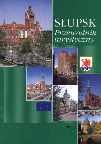 Słupsk - Der Reiseführer - praca zbiorowa