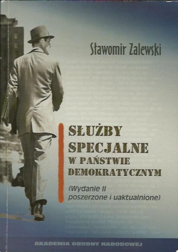 Służby specjalne w państwie demokratycznym - Sławomir Zalewski