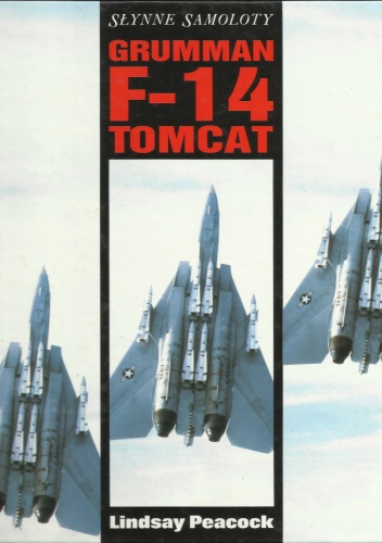 Słynne Samoloty: Grumman F-14 Tomcat - Lindsay Peacock
