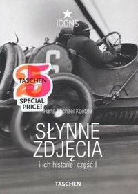 Słynne zdjęcia i ich historie, część 1 - Hans-Michael Koetzle