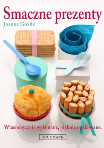 Smaczne prezenty - Joanna Góźdź