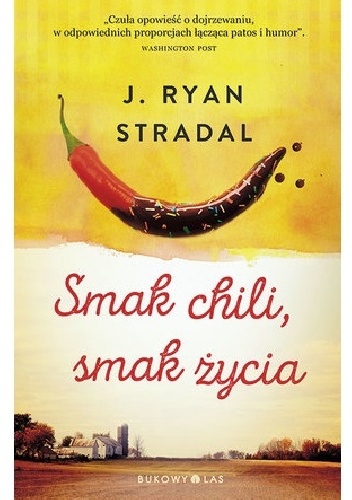 Smak chili, smak życia - J. Ryan Stradal