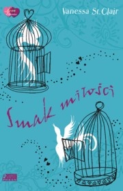 Smak miłości - Vanessa St. Clair