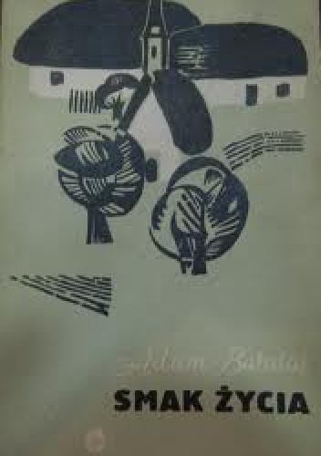 Smak życia - Adam Bahdaj