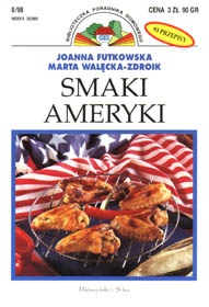 Smaki Ameryki - Joanna Futkowska, Marta Walęcka-Zdroik