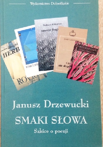 Smaki słowa - Janusz Drzewucki