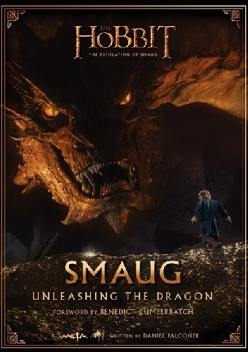 Smaug. Unleashing the Dragon - Daniel Falconer