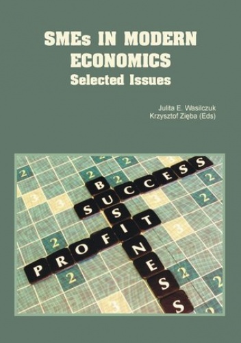 SMEs in Modern Economics. Selected Issues - praca zbiorowa