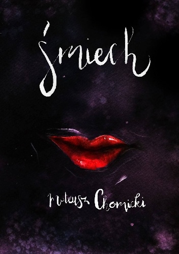 Śmiech - Mateusz Chomicki