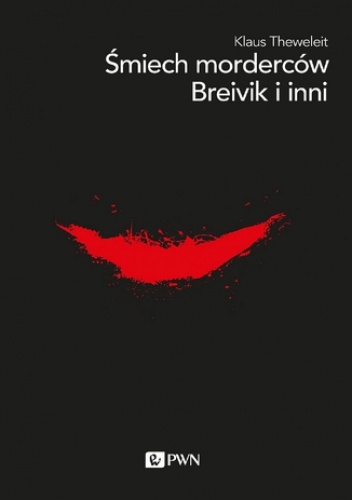 Śmiech morderców - Klaus Theweleit