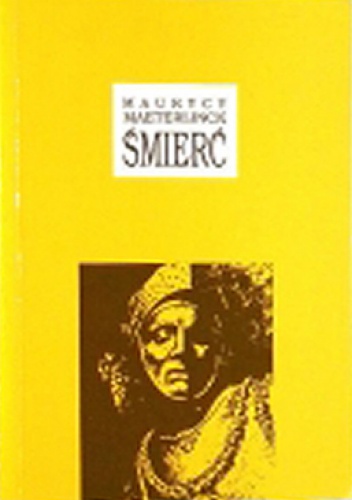 Śmierć - Maurice Maeterlinck
