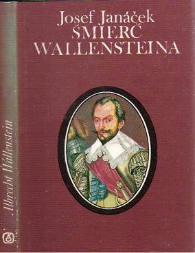 Śmierć Wallensteina - Josef Janaczek