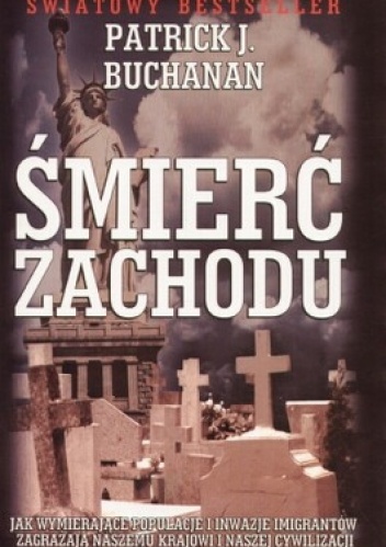 Śmierć Zachodu - Patrick Buchanan