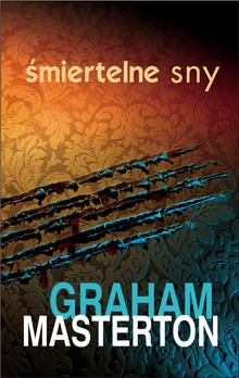 Śmiertelne sny - Graham Masterton