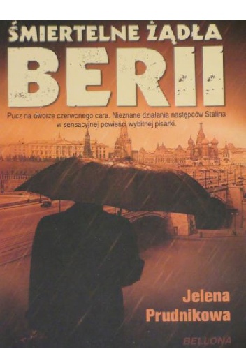 Śmiertelne żądła berii - Jelena Jelena Prudnikowa