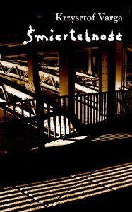 Śmiertelność - Krzysztof Varga