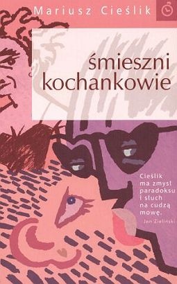 Śmieszni kochankowie - Mariusz Cieślik