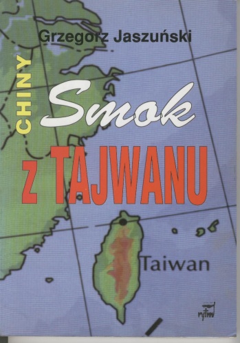 Smok z Tajwanu - Grzegorz Jaszuński