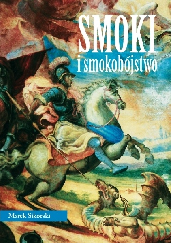 Smoki i smokobójstwo - Marek Sikorski
