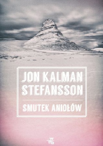 Smutek aniołów - Jón Kalman Stefánsson
