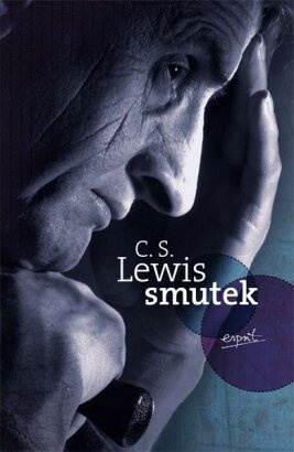 Smutek - Clive Staples Lewis