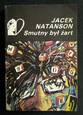 Smutny był żart - Jacek Natanson