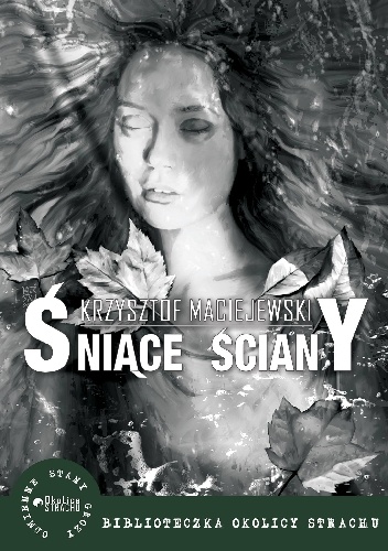 Śniące ściany - Krzysztof Maciejewski