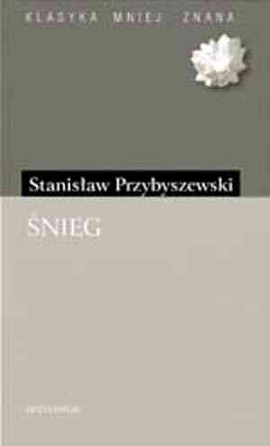 Śnieg - Stanisław Przybyszewski