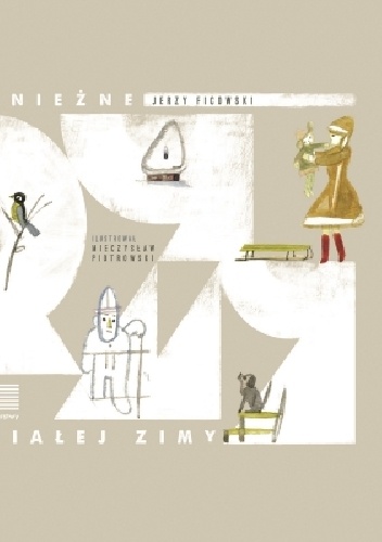 Śnieżne rymy białej zimy - Jerzy Ficowski