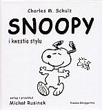 Snoopy i kwestia stylu - Charles M. Schulz