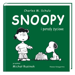 Snoopy i porady życiowe - Charles M. Schulz