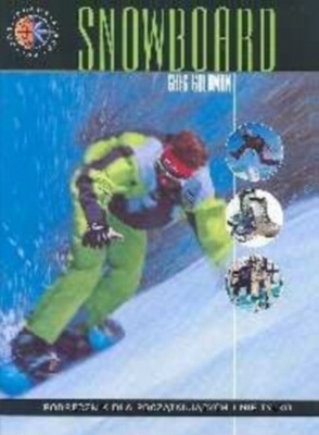 Snowboard - Goldman Greg