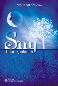 Sny i ich symbole - Iwona Porożyńska