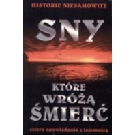 Sny które wróżą śmierć