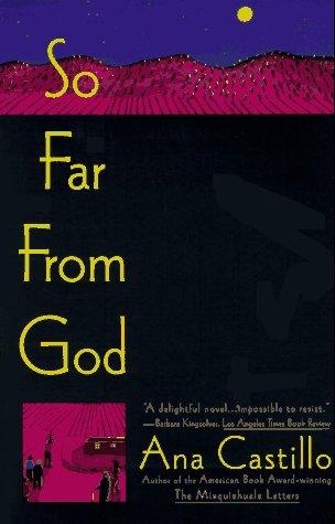 So Far From God - Ana Castillo