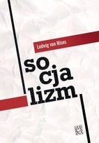 Socjalizm - Ludwig von Mises